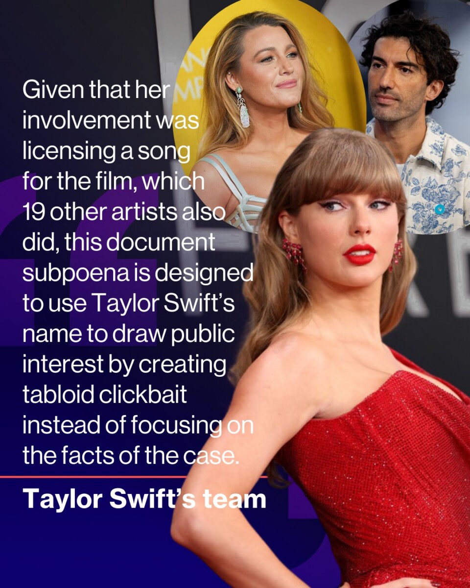 Taylor Swift’s Team Slams Subpoena In Blake Lively & Justin Baldoni’s Legal Case